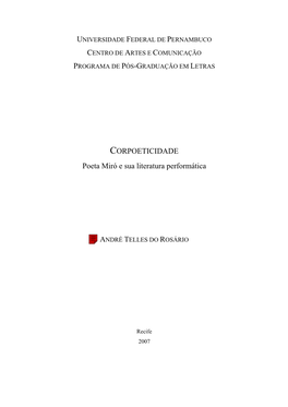 CORPOETICIDADE Poeta Miró E Sua Literatura Performática