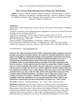 Title: Growth Model Interpretation of Planet Size Distribution Authors: Li Zeng*1,2, Stein B