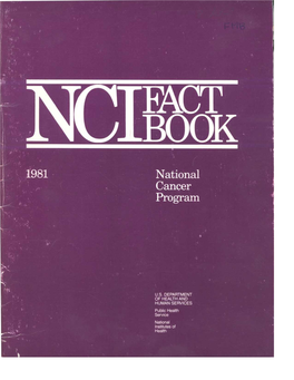 NCI Budget Fact Book for Fiscal Year 1981