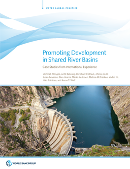 Promoting Development in Shared River Basins Case Studies from International Experience