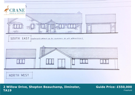 2 Willow Drive, Shepton Beauchamp, Ilminster, Guide Price: £550,000 TA19 Freehold