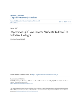 Motivations of Low-Income Students to Enroll in Selective Colleges Kimberly Denise Hildahl