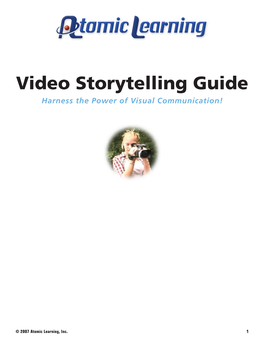 Video Storytelling Guide Harness the Power of Visual Communication!