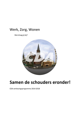 Samen De Schouders Eronder!