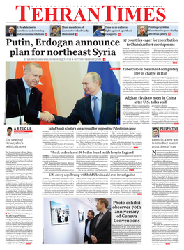Putin, Erdogan Announce Plan for Northeast Syria in England TEHRAN— on Tuesday, President Vladimir V