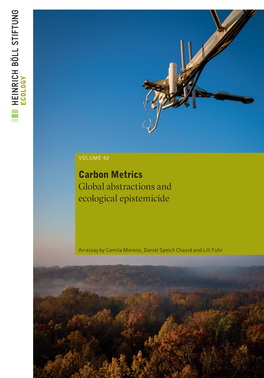 Carbon Metrics Global Abstractions and Ecological Epistemicide
