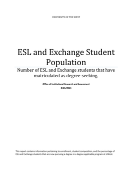 ESL and Exchange Student Population Number of ESL and Exchange Students That Have Matriculated As Degree-Seeking