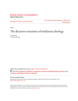 The Discursive Structures of Totalitarian Ideology Yong Wang Iowa State University