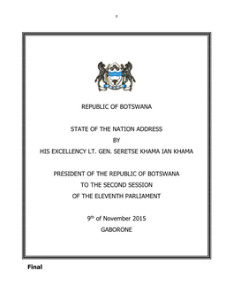 State of the Nation Address by His Excellency Lt