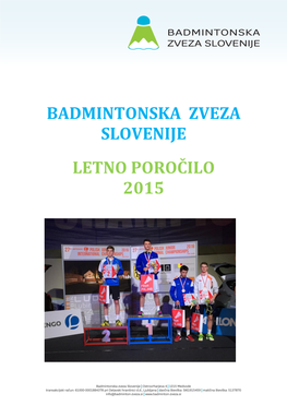 Badmintonska Zveza Slovenije Letno Poročilo 2015