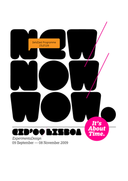 08 November 2009 Experimentadesign Lisboa / 09 September — 08 November 2009 2