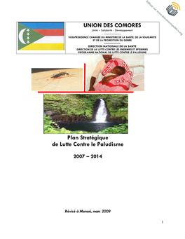 Union Des Comores Plan Stratégique De Lutte Contre Le Paludisme 2007 – 2011 17) UNION DES COMORES, Initiative « Faire Reculer Le Paludisme », Évaluation Des Besoins