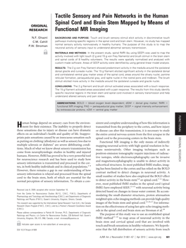 Tactile Sensory and Pain Networks in the Human Spinal Cord and Brain Stem Mapped by Means of ORIGINAL RESEARCH Functional MR Imaging