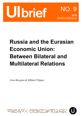 Russia and the Eurasian Economic Union: Between Bilateral and Multilateral Relations