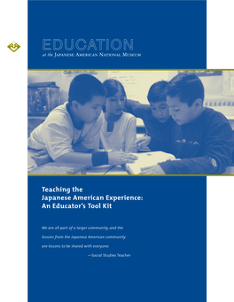 Teaching the Japanese American Experience: an Educator's Tool