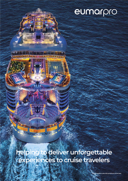 Helping to Deliver Unforgettable Experiences to Cruise Travelers