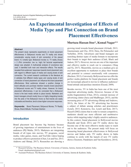 An Experimental Investigation of Effects of Media Type and Plot Connection on Brand Placement Effectiveness Murtaza Hassan Itoo*, Komal Nagar**