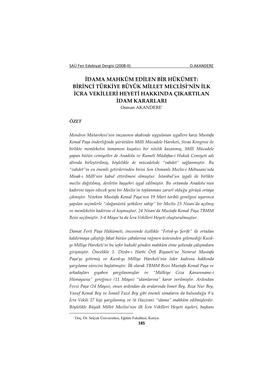 İDAMA MAHKÛM EDİLEN BİR HÜKÜMET: BİRİNCİ TÜRKİYE BÜYÜK MİLLET MECLİSİ’NİN İLK İCRA VEKİLLERİ HEYETİ HAKKINDA ÇIKARTILAN İDAM KARARLARI Osman AKANDERE*