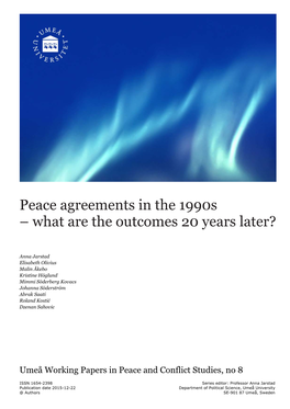 Peace Agreements in the 1990S – What Are the Outcomes 20 Years Later?