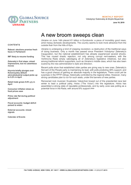 A New Broom Sweeps Clean Ukraine on June 14Th Placed €1 Billion in Eurobonds: a Piece of Incredibly Good News, Amid Messy Domestic Developments