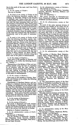 THE LONDON GAZETTE, 26 MAY, 1922. 4071 Lies to the South of the Main Road from Perth in the Administrative County of Durham— to Dundee