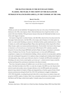 THE BATTLE for OIL in the DUTCH EAST INDIES: PLADJOE, the PEARL in the CROWN of the BATAAFSCHE PETROLEUM MAATSCHAPPIJ (SHELL), in the TURMOIL of the 1940S