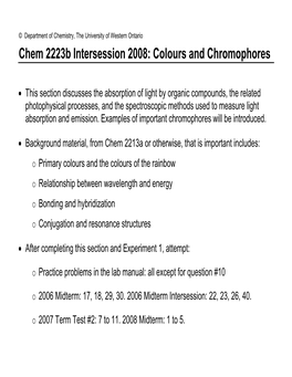 Colours and Chromophores