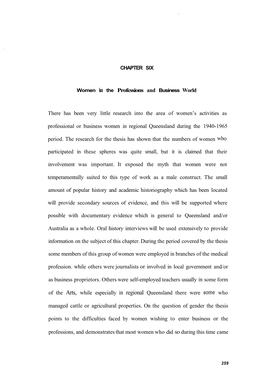 Women in the Professions and Business World There Has Been Very Little Research Into the Area of Women's Activities As Profess