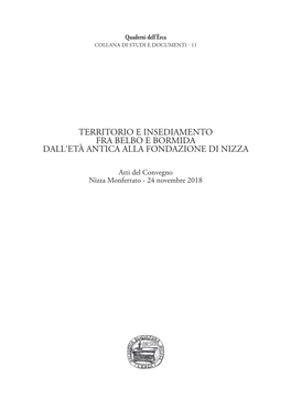 Territorio E Insediamento Fra Belbo E Bormida Dall'età Antica Alla Fondazione Di Nizza