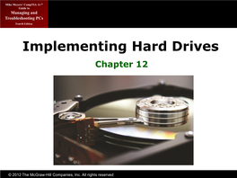 Implementing Hard Drives Chapter 12