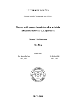 UNIVERSITY of PÉCS Biogeographic Perspectives of Jerusalem Artichoke (Helianthus Tuberosus L. S. L.) Invasion Rita Filep PÉCS