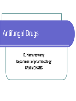 Antifungal Drugs