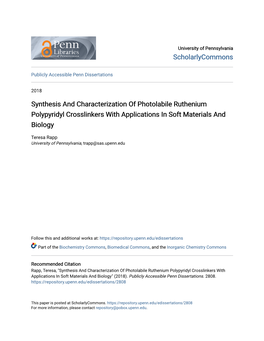 Synthesis and Characterization of Photolabile Ruthenium Polypyridyl Crosslinkers with Applications in Soft Materials and Biology