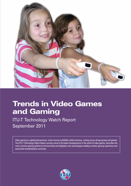 Trends in Video Games and Gaming (September 2011) I