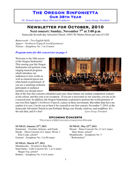 Newsletter for October, 2010 Next Concert: Sunday, November 7Th at 3:00 P.M