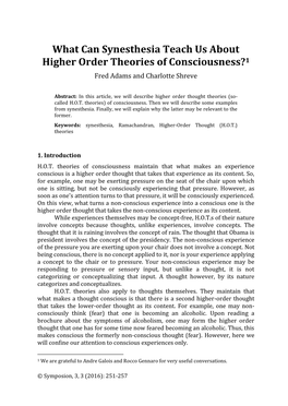 What Can Synesthesia Teach Us About Higher Order Theories of Consciousness?1 Fred Adams and Charlotte Shreve