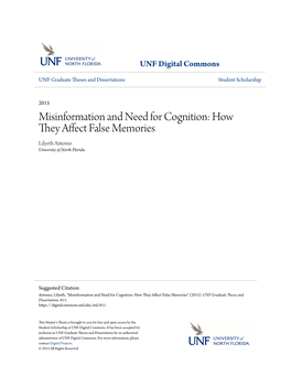 Misinformation and Need for Cognition: How They Affect False Memories Lilyeth Antonio University of North Florida