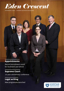 Eden Crescent Te Kerehiniti O Itena • Auckland Law School Annual 2015