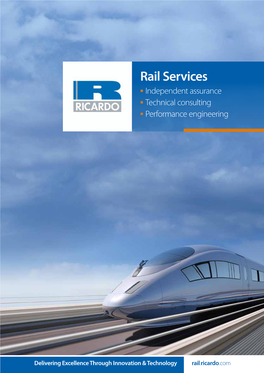 Rail Services ▪ Independent Assurance ▪ Technical Consulting ▪ Performance Engineering