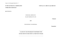 Annex a to Procedural Order No. 17 in the MATTER of an ARBITRATION ICSID Case No. ARB/12/14 and ARB/12/40 UNDER the ICSID RULES