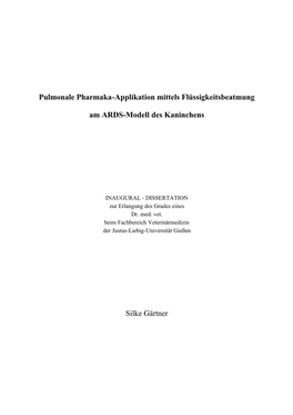 Pulmonale Pharmaka-Applikation Mittels Flüssigkeitsbeatmung Am ARDS-Modell Des Kaninchens