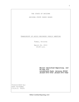 1 Miller Certified Reporting, LLC the STATE of ARIZONA ARIZONA STATE PARKS BOARD TRANSCRIPT of AUDIO RECORDED PUBLIC MEETING