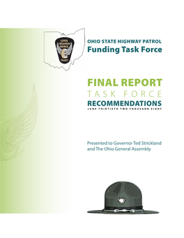 Ohio State Highway Patrol Budget Controls 14 Contents Formal Recommendations 16 4 | TASK FORCE REPORT: Funding the Ohio State Highway Patrol