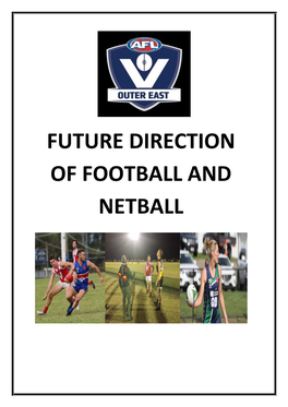 Future Direction of Football and Netball