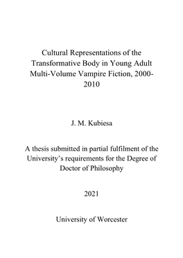 Cultural Representations of the Transformative Body in Young Adult Multi-Volume Vampire Fiction, 2000- 2010