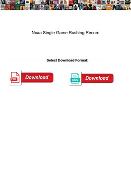 Ncaa Single Game Rushing Record