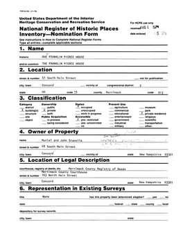 National Register of Historic Places Inventory Nomination Form 1. Name 2. Location 3. Classification 4. Owner of Property 5