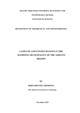 Land Use and Cover Changes in the Mampong Municipality of the Ashanti Region