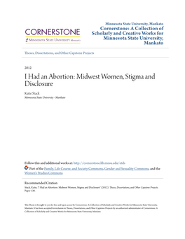 I Had an Abortion: Midwest Women, Stigma and Disclosure Katie Stack Minnesota State University - Mankato