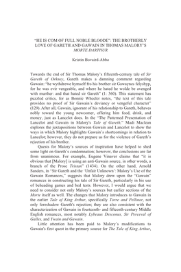 “HE IS COM of FULL NOBLE BLOODE”: the BROTHERLY LOVE of GARETH and GAWAIN in THOMAS MALORY's MORTE DARTHUR Kristin Bovaird